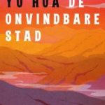 Omslag van De onvindbare stad van Yu Hua